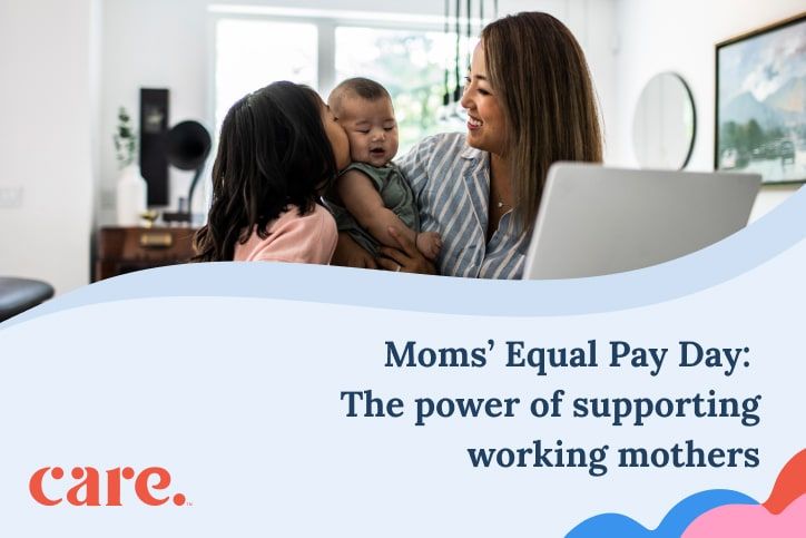 Moms’ Equal Pay Day: The power of supporting working mothers