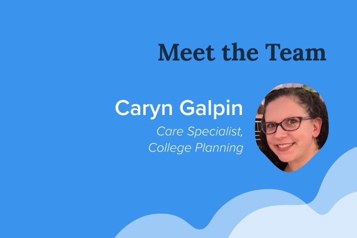 Meet the team: Caryn Galpin, a Care Specialist focused on college planning