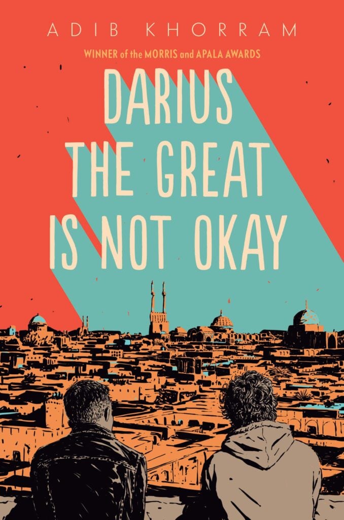 Darius the Great is Not Okay by Adib Khorram