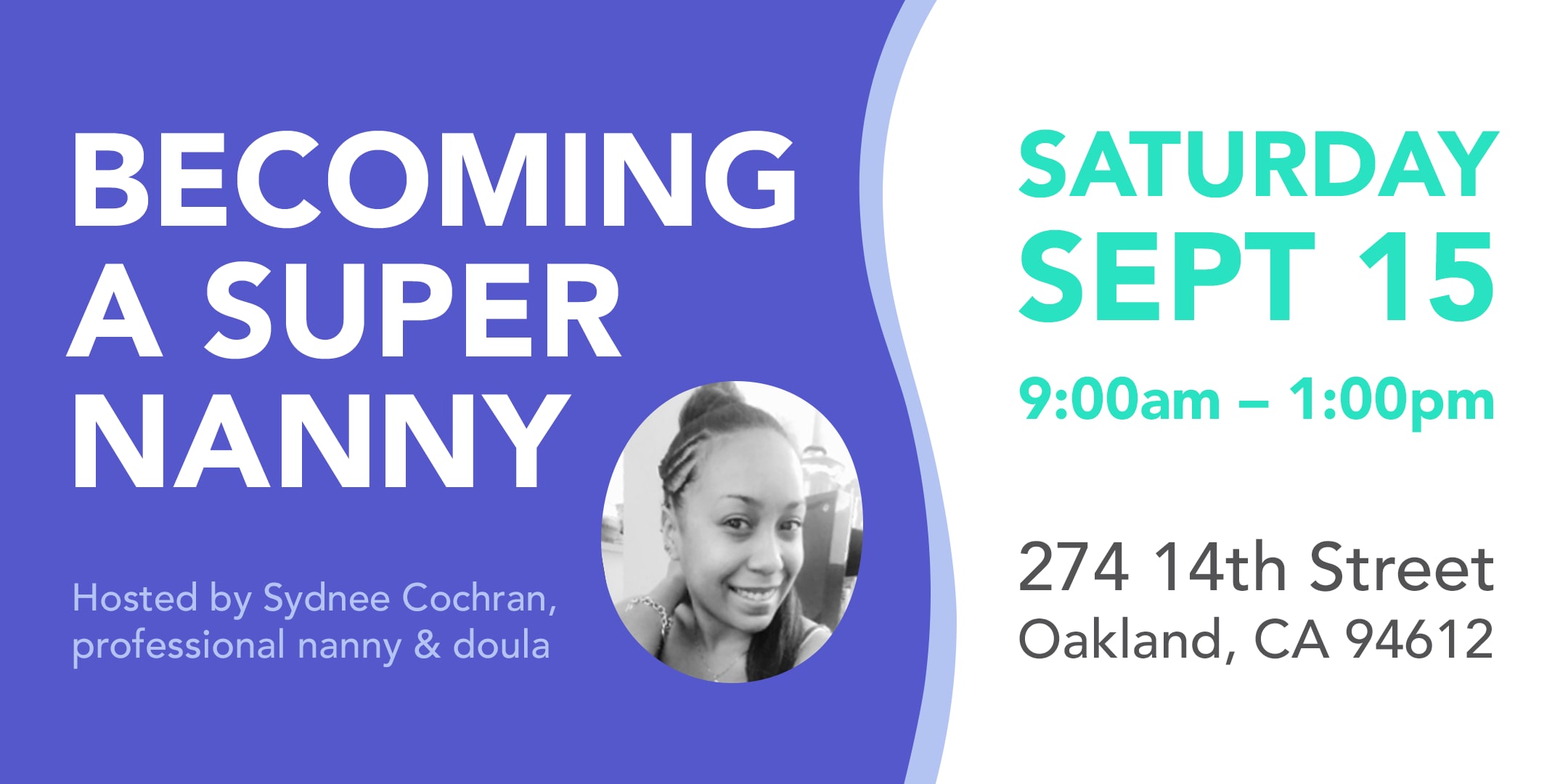 Exclusive SF Bay Area Workshop: Becoming a Super Nanny