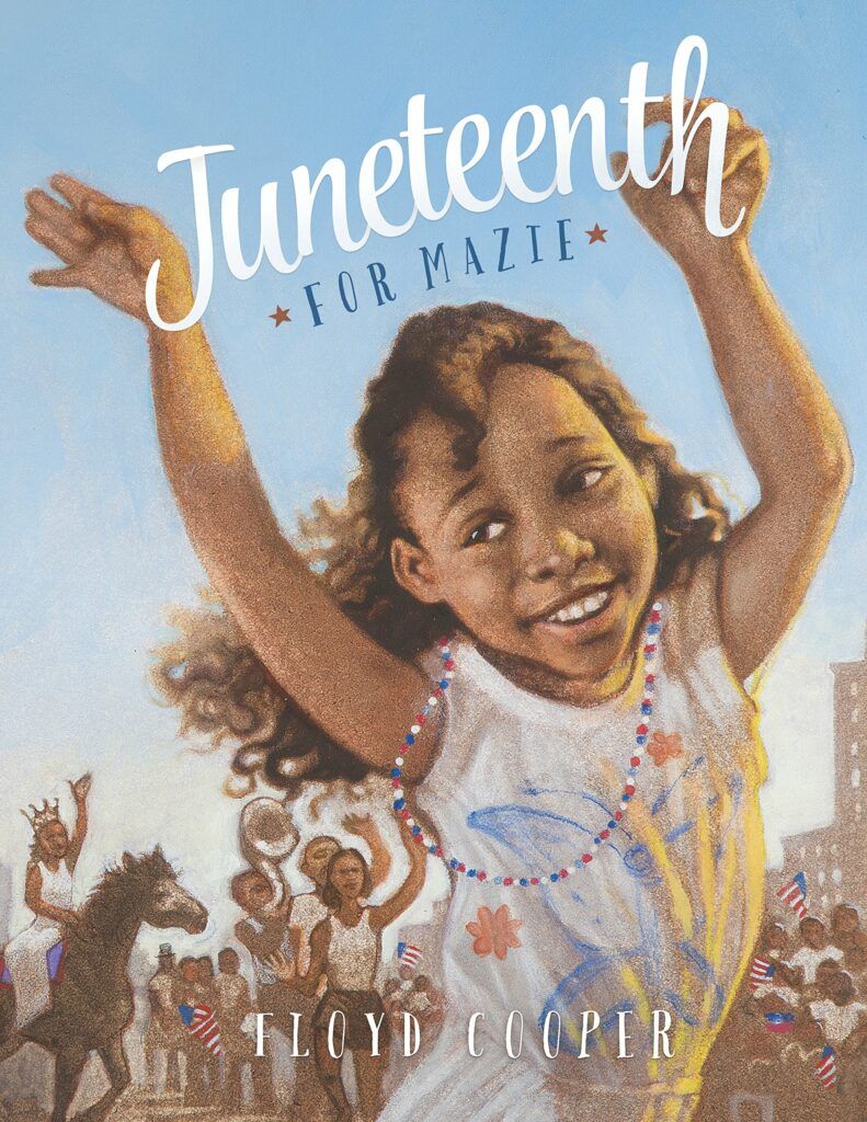 Juneteenth for Mazie book for kids