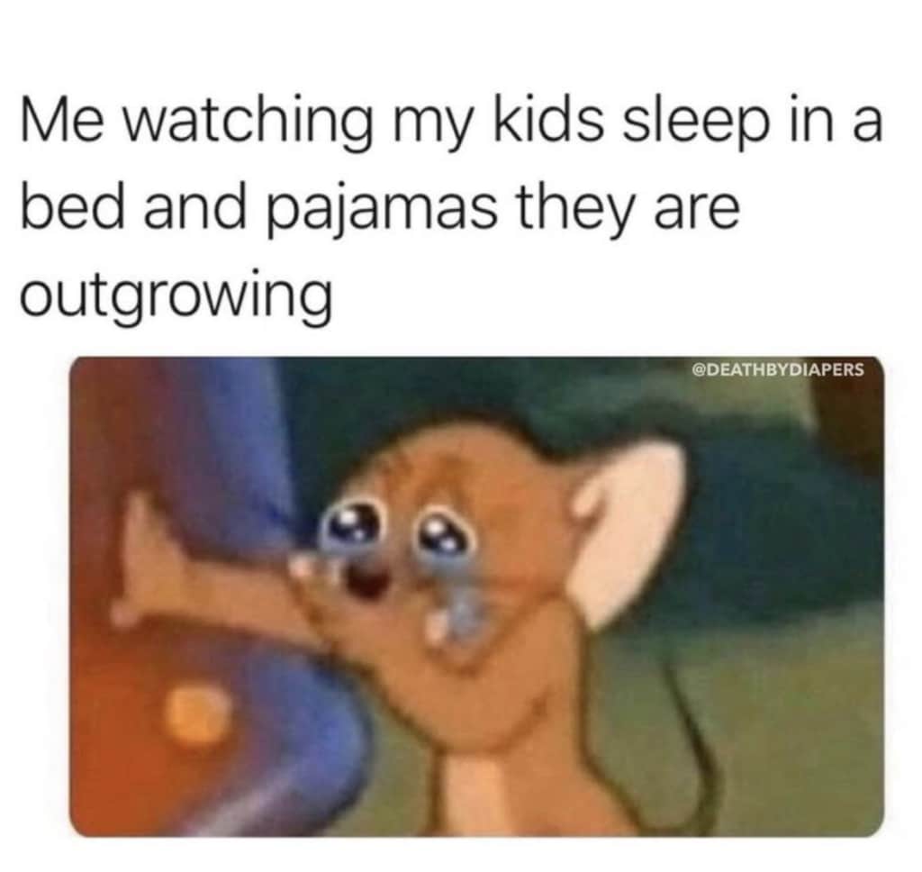 Dad Meme: Me watching my kids sleep in a bed and pajamas they are outgrowing
