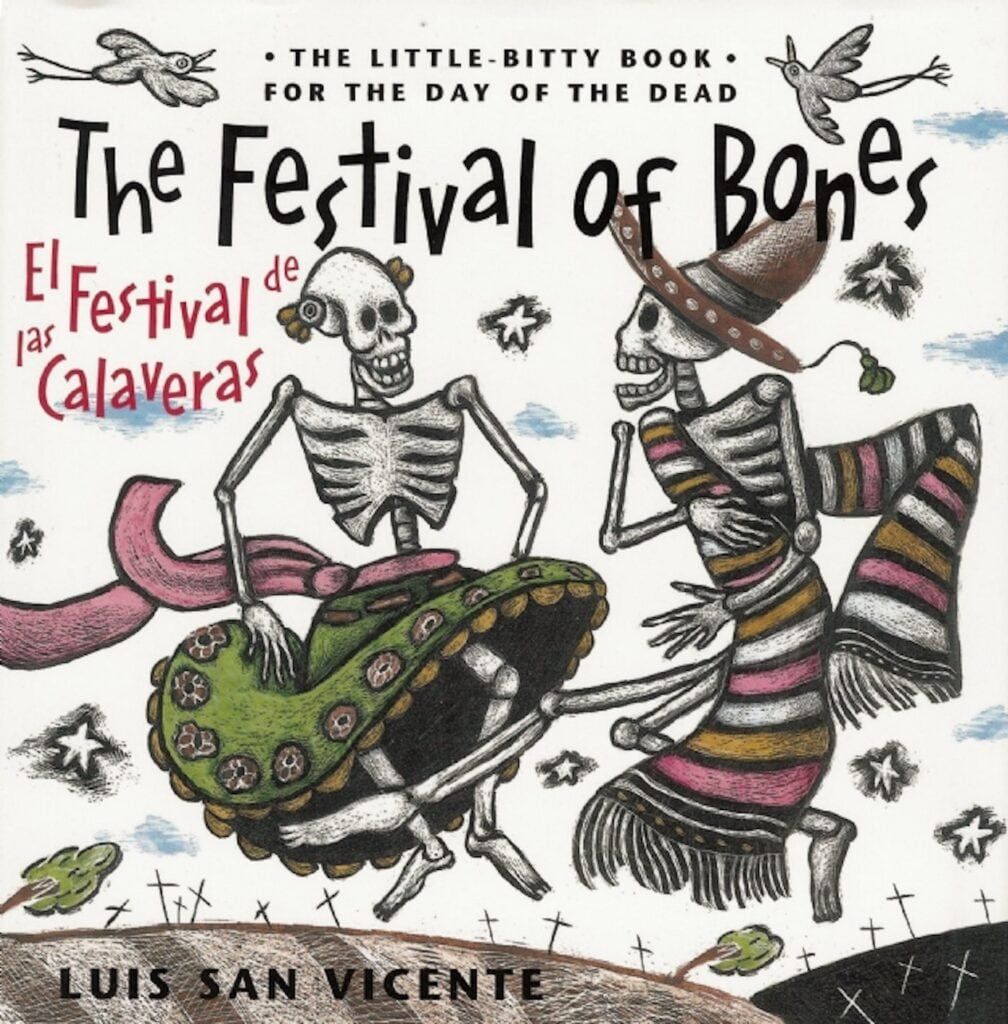 The Festival of Bones / El festival de las calaveras book by Luis San Vicente