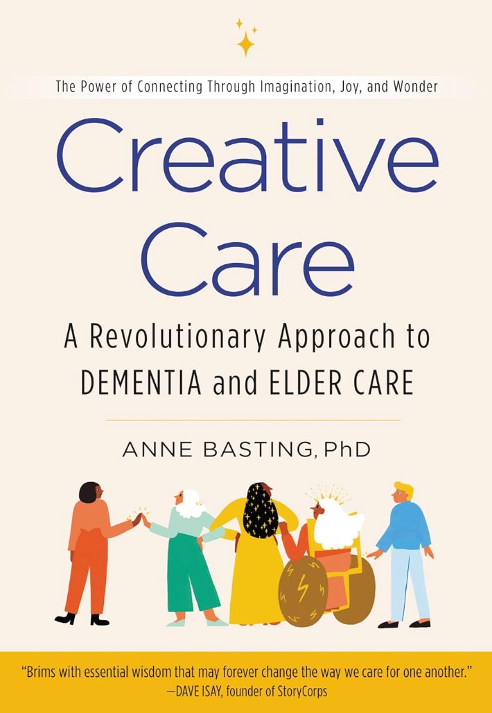 "Creative Care" by Anne Basting