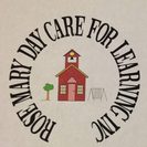 Rose Mary Day Care For Learning Inc.