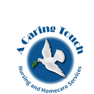 A Caring Touch Nursing and Home Care Services, Inc.