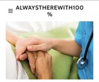 Always There With 100% Care
