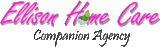 Ellison Home Care Companion Agency LLC