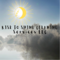 Rise to Shine Cleaning Services LLC
