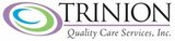 Trinion Quality Care Services, Inc.