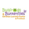 Bullfrogs & Butterflies Christian Learning Center & Preschool