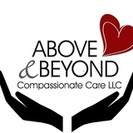 Above and Beyond Compassionate Care