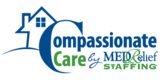 Compassionate Care by MEDRelief Staffing