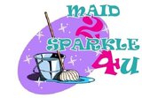 Maid 2 Sparkle 4u