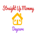 Straight Up Mommy Daycare