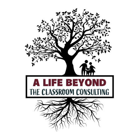 A LIFE BEYOND THE CLASSROOM CONSULTING, LLC's Photo