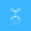 Porter Family Home Healthcare LLC.
