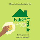 Fair & Certain Cleaning Care