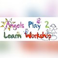 ANGELS PLAY 2 LEARN WORKSHOP