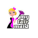 My Fair Maid