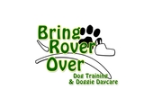 Bring Rover Over Dog Training LLC
