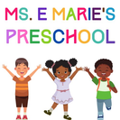 Ms. E Marie's Preschool
