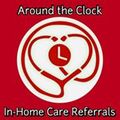 Around The Clock In-Home Care Referrals