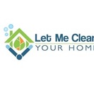 let me clean your home
