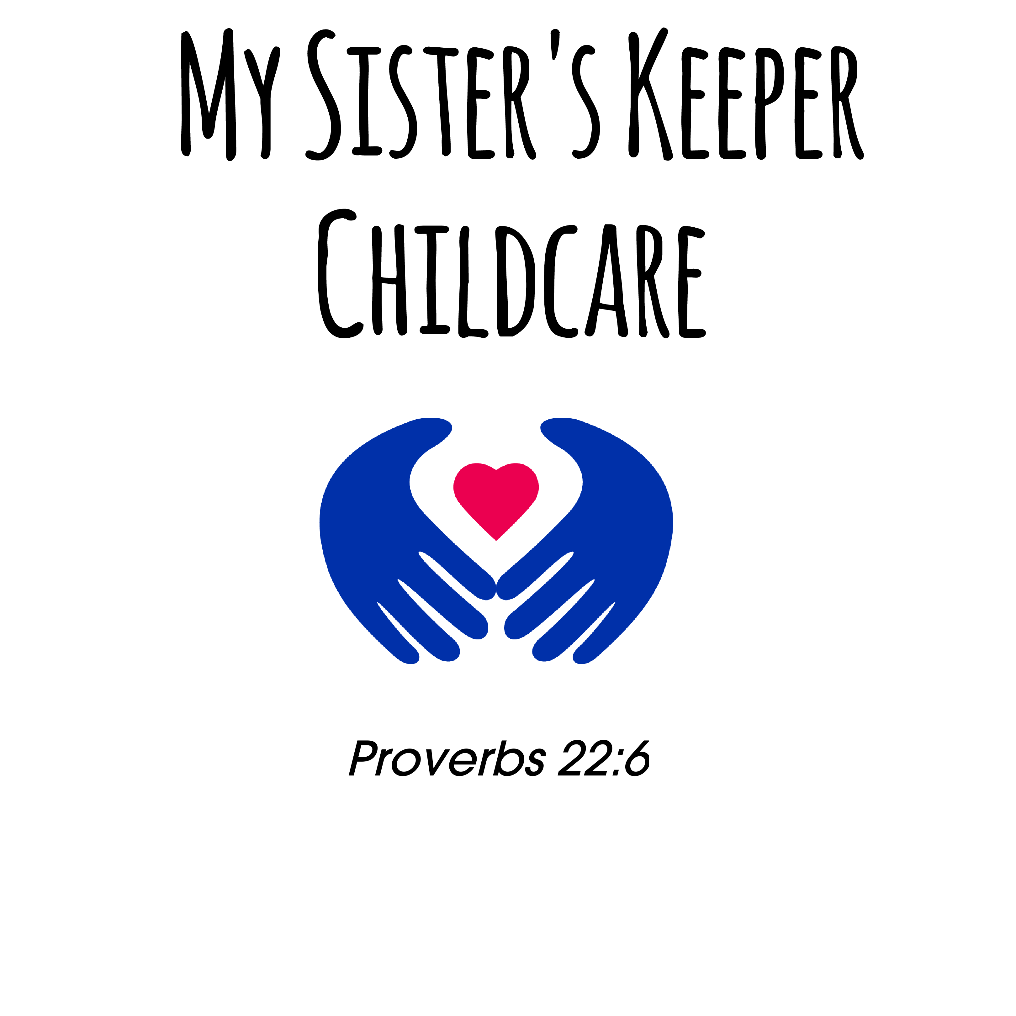 My Sister's Keeper Childcare's Photo