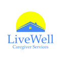 LiveWell Caregiver Services