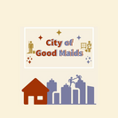 City of Good Maids
