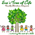 Eve's Tree of Life Family Christian Daycare