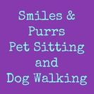 Smiles and Purrs Pet Sitting and Dog Walking