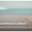 LakeHouse Lookout