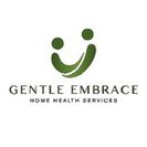 Gentle Embrace Home Health Services