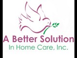 A Better Solution In Home Care