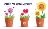 Watch Me Grow Daycare