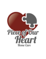 Piece of Our Heart Home Care LLC