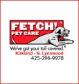 Fetch! Pet Care Kirkland - N. Lynnwood