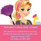 Mom Needs A Break Cleaning