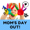Mom's Day Out