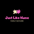 Just Like Home Family Daycare