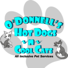 O'Donnell's Hot Dogs ~n~ Cool Cats All Inclusive Pet Service