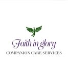 Faith in Glory Companion Care services LLC