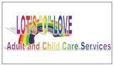 Lot's O Love Adult and Child Care Services