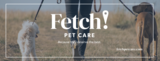 Fetch! Pet Care South Hills/Pittsburgh