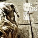 Mike's Walkers