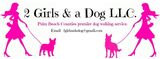 2 Girls & A Dog LLC