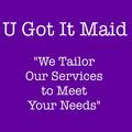 U Got It Maid