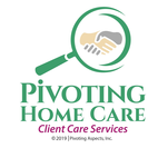Pivoting Home Care & Healthcare Staffing Agency